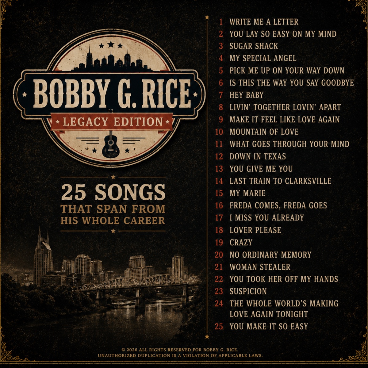 Bobby G. Rice — Legacy Edition track list, 25 songs